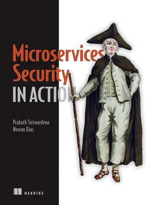 cover image of Microservices Security in Action